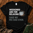 Weekend Reality T-Shirt